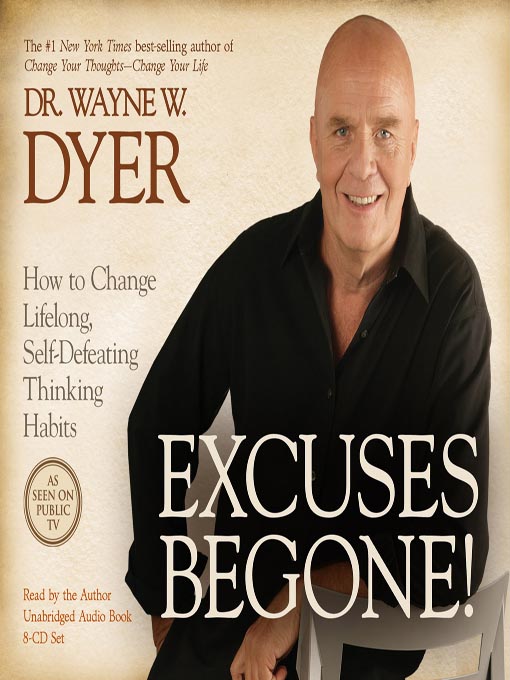 Title details for Excuses Begone! by Wayne W. Dyer - Available